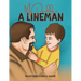 My Daddy's a Lineman
