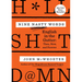 Nine Nasty Words: English in the Gutter: Then, Now, and Forever