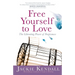Free Yourself to Love