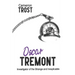 Oscar Tremont: Investigator of the Strange and Inexplicable