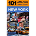 101 Amazing Things to Do in New York: New York Travel Guide