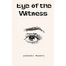 Eye of the Witness