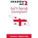 Shadow Me 2: Let's Speak Georgian!