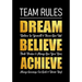 Team Rules - Dream - Believe - Achieve: Motivational Company Gifts for Employees - Coworkers - Office Staff Members Inspirational Teamwork Gift
