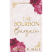 The Bourbon Bargain