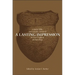 A Lasting Impression: Coastal, Lithic, and Ceramic Research in New England Archaeology