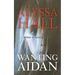 Wanting Aidan