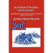 Into the Mouth of the Cannon: A Historical Biography of the 18th Arkansas Infantry and the Civil War in the Western Theater from 1861 to 1863