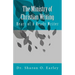 The Ministry of Christian Writing: Heart of a Ready Writer