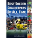 Best Soccer Goalkeepers Of All Time