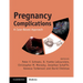 Pregnancy Complications: A Case-Based Approach