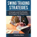Swing Trading Strategies: 3 Simple and Profitable Strategies for Beginners