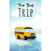 The Bus Trip