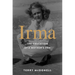 Irma: The Education of a Mother's Son