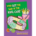 Who Got the Baby in the King Cake?