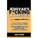 Jehovah's F*cking Witnesses: A Book For Adults About Religious Trauma, Mental Health, and How to Move On