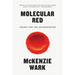Molecular Red: Theory for the Anthropocene