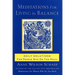 Meditations for Living in Balance: Daily Solutions for People Who Do Too Much