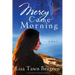 Mercy Come Morning