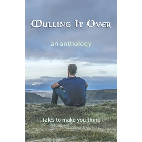 Mulling It Over