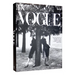 In Vogue: An Illustrated History of the World's Most Famous Fashion Magazine