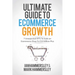 2025 Ultimate Guide To E-commerce Growth: 7 Unexpected KPIs To Scale An E-commerce Shop To $10 Million Plus