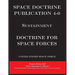 Space Doctrine Publication 4-0 Sustainment: Doctrine for Space Forces