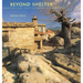 Beyond Shelter: Anatolian Indigenous Buildings