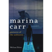 Marina Carr: Pastures of the Unknown
