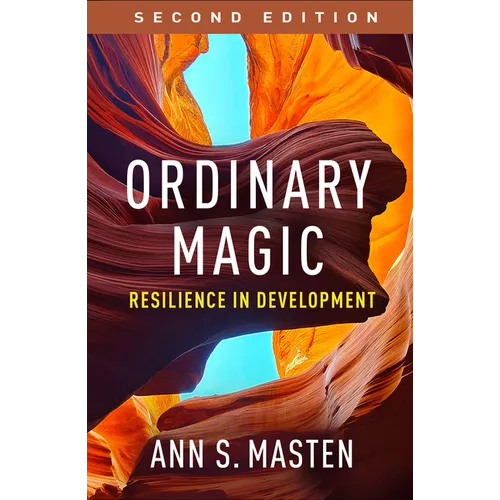Ordinary Magic: Resilience in Development
