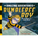 The Amazing Adventures of Bumblebee Boy