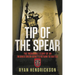 Tip of the Spear: The Incredible Story of an Injured Green Beret's Return to Battle