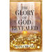 The Glory of God Revealed