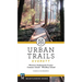 Urban Trails: Everett: Western Snohomish County, Camano Island, Whidbey Island