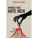 Women that hate men: essays on misandry