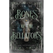 Bones of the Bellators: Book One of the Nyxteria