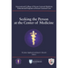 Seeking the Person at the Center of Medicine