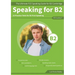 Speaking for B2: The Ultimate FCE Speaking Guide for B2 Cambridge & 10 Practice Tests for B2 First Speaking