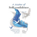 A Matter of Self-confidence - Part II