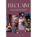 Reclaim Self-Love and Sacred Truth for Revolutionary Black Women: Self-Love and Sacred Truth for Revolutionary Black Women