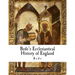 Bede's Ecclesiastical History of England: Historia Ecclesiastica Gentis Anglorum