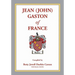 Jean (John) Gaston of France