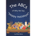 The ABCs of Why We Say "Happy Holidays!"