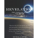 Revelation - The Vision of John the Divine: A detailed analysis of the beloved apostle's vision of the latter days and pending millennial reign of the