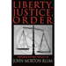 Liberty, Justice, Order