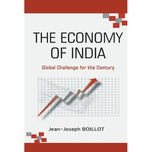The Economy of India: Global Challenge For The Century