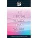 The Eternal Beauty That We Are