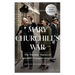 Mary Churchill's War: The Wartime Diaries of Churchill's Youngest Daughter