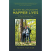Better Relationships Happier Lives: 12 Keys to Getting There