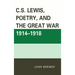 C.S. Lewis, Poetry, and the Great War 1914-1918
